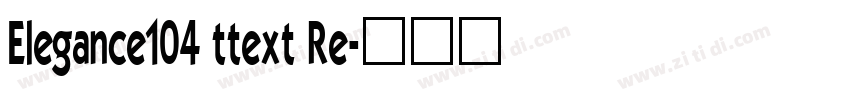 Elegance104 ttext Re字体转换